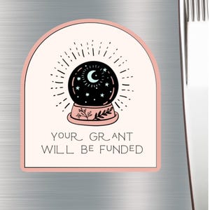 Grant Funded Crystal Ball Magnet, gemeinnützig, Sozialarbeit, Professor, Doktorand Geschenk