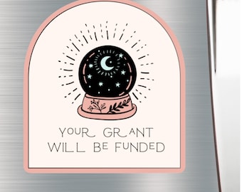 Je beurs wordt gefinancierd Magneet, cadeau voor professor, magneet promovendus, proefschriftverdediging, cadeau onderzoeker, grappig cadeau promovendus