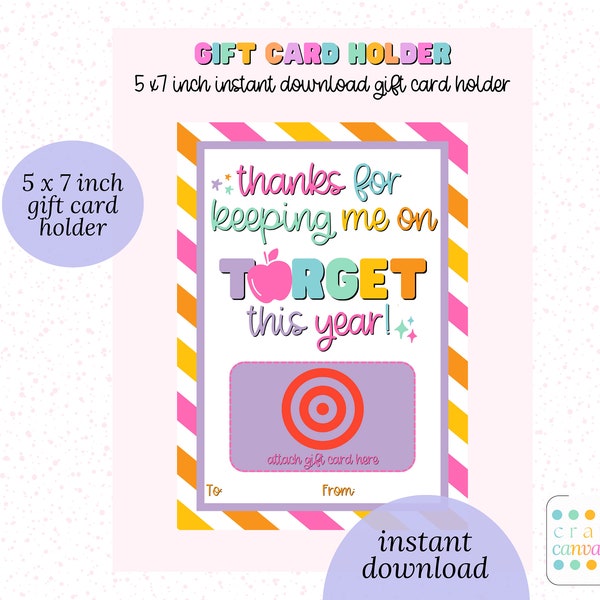 Keeping me on Target Appreciation Gift Card Holder Printable, Teacher Thank You Gift, Staff Card, End of School Year Instant Download