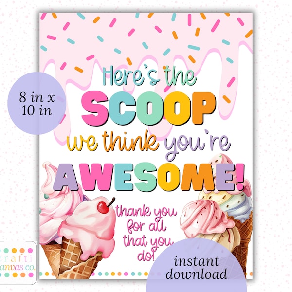 Here's the scoop think you're awesome 8x10 printable sign, Teacher appreciation week instant download Thank you flyer PTO PTA Gift Snacks