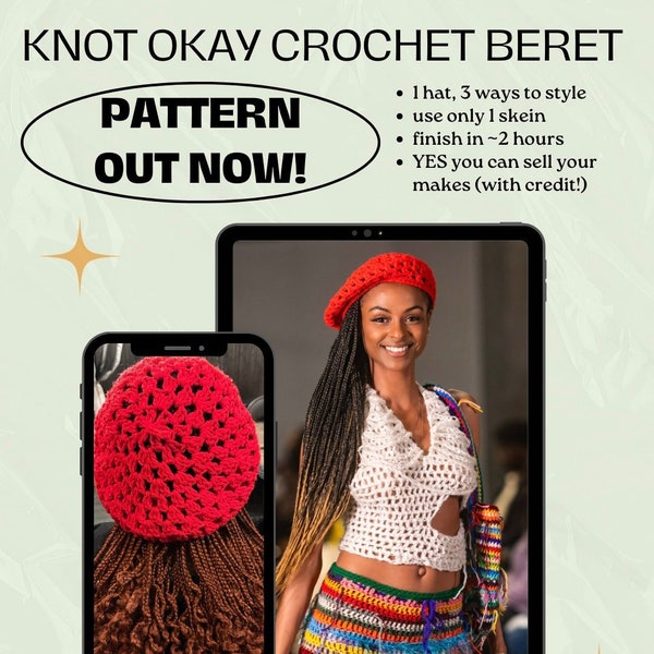 KNOT OKAY Crochet Beret -- PATTERN only!