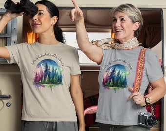 Nature Lover T-Shirt: Let's Get Lost in the Woods Graphic Tee