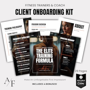 May include: Client onboarding kit for fitness trainers and coaches. The kit includes a training philosophy, program overview, and frequently asked questions. The central document is titled "The Elite Training Formula" and includes 4 bonuses. The kit is editable in Canva.