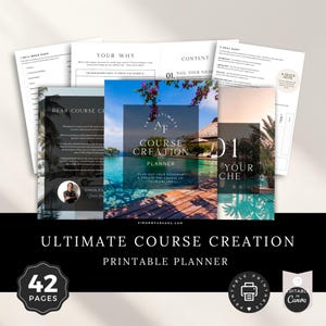Könnte beinhalten: Ein druckbarer Planer mit dem Titel "Ultimate Course Creation" mit 42 Seiten. Das Cover zeigt eine tropische Szene mit Pool und Text. Zusätzliche Seiten umfassen die Abschnitte "Your Why" und "Content". Enthält ein "Druckbar"-Symbol.