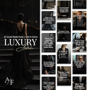 Puede incluir: Imagen promocional para 62 publicaciones en redes sociales, con temática de lujo. La imagen presenta a una mujer con un vestido negro en una escalera, y varios gráficos basados en texto sobre un fondo oscuro. El texto incluye "Luxury Aesthetic" y "Luxury is Living Without Compromise."