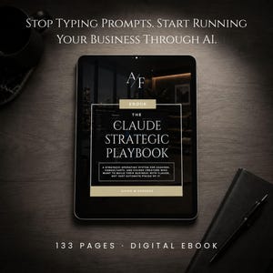 May include: A digital tablet displaying an ebook titled The Claude Strategic Playbook by Simon W. Parsons. The cover features the text Stop Typing Prompts. Start Running Your Business Through AI. and 133 Pages Digital Ebook at the bottom.