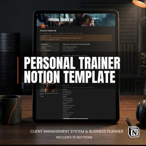 Peut inclure: Une tablette numérique affiche un modèle Notion "Personal Trainer HQ". L'écran montre un système de gestion de la clientèle et un planificateur d'entreprise avec 10 sections. Le texte blanc en gras indique "PERSONAL TRAINER NOTION TEMPLATE" et "CLIENT MANAGEMENT SYSTEM & BUSINESS PLANNER".