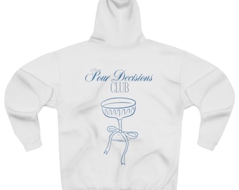 Sudadera unisex con capucha y diseño de Martini de Pour Decisions Club