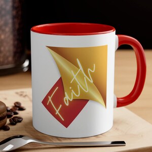 Faith, Two Tone Mug 11oz, Inspirational and Uplifting, Coffee Lover Mug, Religious gift