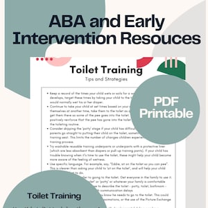 May include: A green and pink printable PDF handout with the title "Toilet Training: Tips and Strategies". The handout includes 11 different tips and strategies for toilet training.