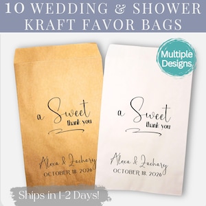 May include: Set of 10 kraft paper favor bags with a "a Sweet thank you" design. The bags are brown and white and feature the text "Alexa & Zachary" and "October 18, 2026".