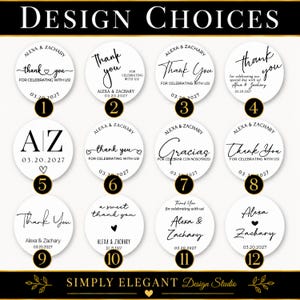 May include: A collection of twelve circular white stickers featuring black text and graphic designs. Each sticker displays personalised names Alexa & Zachary, the date 03.20.2027, and various thank you phrases. The header reads DESIGN CHOICES.