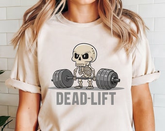 Dead-Lift Skeleton Gym T-Shirt: Funny Halloween Fitness Gift