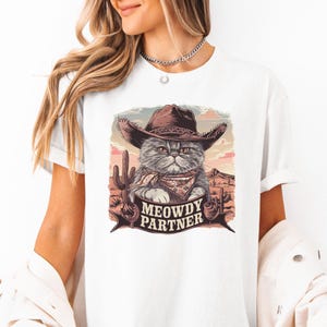 Meowdy Partner Shirt Funny Cowboy Cat T-Shirt Western Cat Lover Tee Vintage Country Western Humor Shirt Cute Kitty Graphic