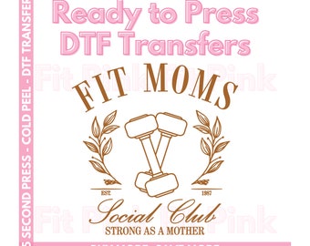 Fit Moms DTF Transfers - Trendy Transfers - Full Color Transfers - DTF Prints - Strong as a Mother Heat Transfers - Ready to Press Transfers