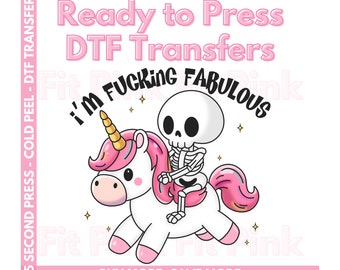 I'm F*cking fabulous DTF Transfers - Funny Unicorn Transfers - Snarky Phrases - Heat Transfers - Ready to Press Mother's Day Transfers