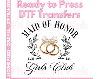 Maid of Honor DTF Transfers - Bridal Party Transfers - Ready to Press - Trendy Bride Transfers - Cold Peel Transfers - Color DTF Transfers