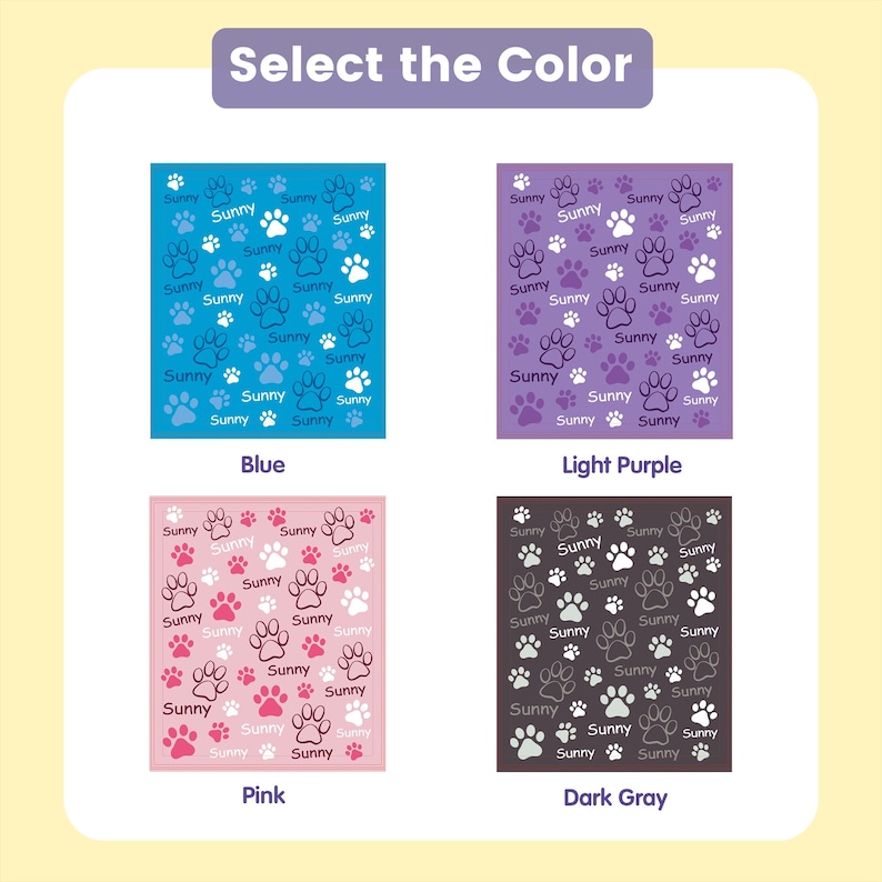 May include: Four fabric squares with different colors and patterns. The squares are labeled "Blue", "Light Purple", "Pink", and "Dark Gray". Each square has a repeating pattern of paw prints and the word "Sunny".