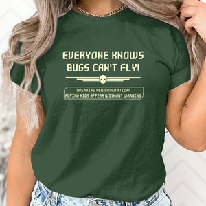 Everyone Knows Bugs Can’t Fly, Unisex t-shirt, gaming tee