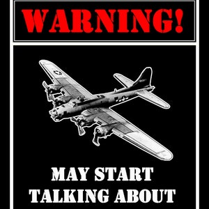 Warning! May start talking about B17 BOMBER  digital PNG only