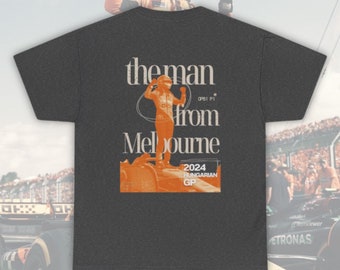 Oscar Piastri Win Hungarian Grand Prix Tee The Man From Melbourne Formula One OP81 McLaren Maiden Win
