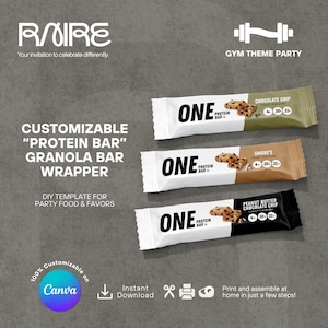 May include: Three protein bar wrappers with the text "ONE PROTEIN BAR" and flavour names. The wrappers are white, brown, black, and green. The image also includes text that says "CUSTOMIZABLE 'PROTEIN BAR' GRANOLA BAR WRAPPER" and "GYM THEME PARTY".