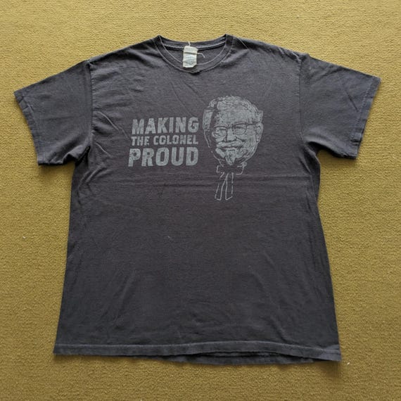 Vintage Making The Colonel Proud KFC Fast Food T-shirt