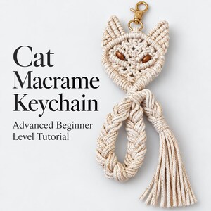 Tutorial para llavero de macramé de gato / Patrón en PDF para principiantes avanzados / Fotos detalladas paso a paso y guía de nudos incluida / Descarga instantánea