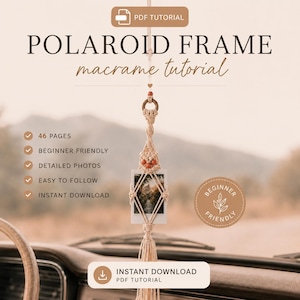 May include: A macrame Polaroid frame tutorial PDF featuring a hanging cream-colored cord design with wooden beads and a central photo holder. The text includes PDF TUTORIAL, POLARID FRAME, macrame tutorial, 46 PAGES, BEGINNER FRIENDLY, DETAILED PHOTOS, EASY TO FOLLOW, INSTANT DOWNLOAD, and INSTANT DOWNLOAD PDF TUTORIAL.