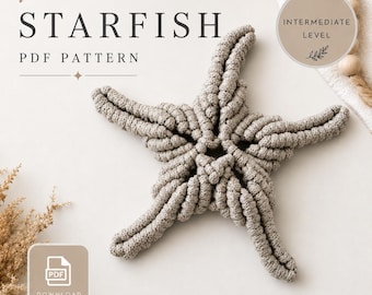 Macrame Starfish 80-Page PDF Tutorial | Advanced Beginner / Intermediate Pattern |  Boho Coastal Home Decor | DIY Sea Creature Pattern