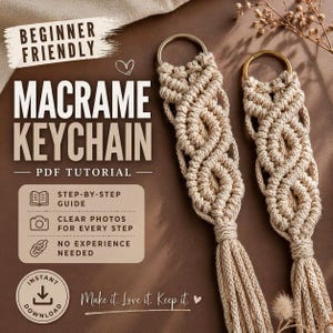 Macrame Keychain Tutorial for Beginners | Step-by-Step PDF with Photos + Knot Guide | Easy First Project | Instant Download