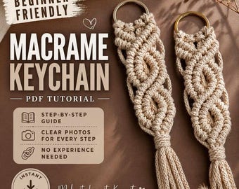 Tutorial de llavero de macramé para principiantes / PDF paso a paso de 42 páginas con fotos + guía de nudos / Primer proyecto fácil / Descarga instantánea