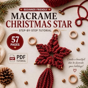 Puede incluir: Un tutorial en PDF de 57 páginas para una estrella de Navidad en macramé. El documento muestra un adorno de estrella anudada en rojo oscuro con borla, anillos de madera y cuentas. El texto incluye "BEGINNER FRIENDLY", "MACRAME CHRISTMAS STAR".