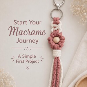 Macrame Flower Keychain Tutorial | 41-Page PDF Pattern | Beginner Level | Detailed Step-by-Step Photos & Knot Guide | Instant Download image 5