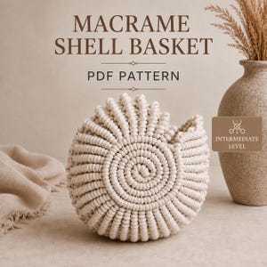 Macrame Shell Basket Tutorial | Intermediate Level PDF Pattern | Detailed Step-by-Step Photos & Detailed Knot Guide | Instant Download
