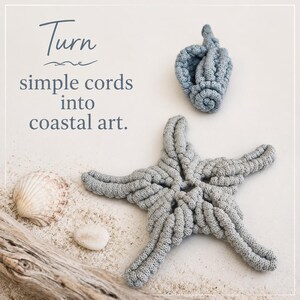 May include: A light blue crocheted starfish and a small crocheted seashell made from cord. The text "Turn simple cords into coastal art." is printed on the left side. The items are arranged on a sandy surface with a piece of driftwood.