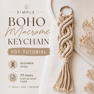 Macrame Simple Boho Keychain No. 1 Tutorial | 77-Page PDF Pattern | Beginner Level | Step-by-Step Photos & Knot Guide | Instant Download