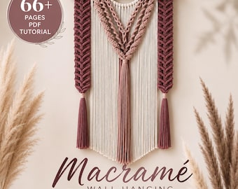 Handleiding voor een macramé wandhanger met grote kwasten | PDF-patroon van 66 pagina's | Gemiddeld niveau | Stap-voor-stap foto's | Knoopinstructies