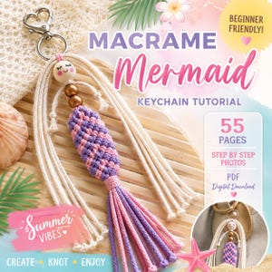 Llavero de sirena de macramé: tutorial en PDF de 55 páginas / Patrón para principiantes / No se necesita experiencia / Proyecto de manualidades sencillo / Accesorio para bolso hecho a mano