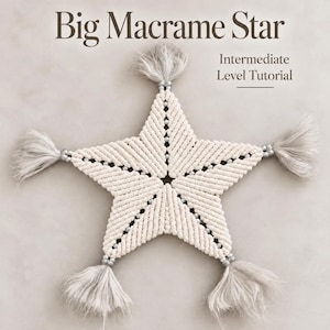 Big Macrame Star Tutorial | Intermediate Level Pattern | Christmas Ornament | Detailed Step-by-Step Photos & Knot Guide | Instant Download