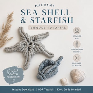 May include: A macrame sea shell and starfish bundle tutorial featuring a gray knotted starfish and a gray knotted shell. The text reads MACRAME SEA SHELL & STARFISH BUNDLE TUTORIAL, Create 2 COASTAL FAVORITES!, DETAILED PDF, STEP-BY-STEP PHOTOS, BEGINNER FRIENDLY, Instant Download | PDF Tutorial | Knot Guide Included.
