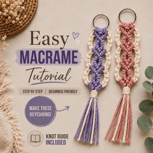 Easy Bohemian Macrame Keychain Tutorial | Beginner Level PDF Pattern | Step-by-Step Photos & Included Knot Guide | Instant Download