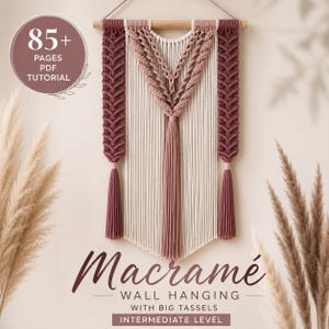 Macrame Wall Hanging with Big Tassels | 85-Page PDF Tutorial | Intermediate Level | Step by Step Photos | Knot Guide | Instant Download
