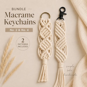 May include: Two off-white macrame keychains featuring intricate knotted patterns and tassels. One keychain has a bronze-toned metal ring, while the other has a black metal lobster clasp. Text reads: BUNDLE Macrame Keychains No. 2 & No. 4, 2 PATTERNS INCLUDED, simple. boho. handmade.