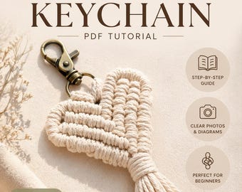 Macrame Heart Keychain Tutorial | 53-Page PDF Pattern | Beginner Level | Detailed Step-by-Step Photos & Knot Guide | Instant Download