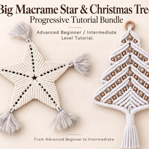 Christmas Macrame Bundle | Big Star and Christmas Tree Tutorial | Advanced Beginner / Intermediate PDF Pattern | Instand Download