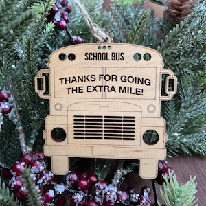Thanks For Going The Extra Mile! | Christmas Ornament | 2024 | School Bus | Bus Driver | Merry Christmas |Gift | School Gift | End of the Yr
