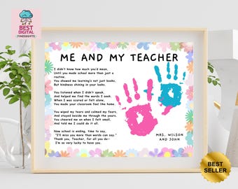 Me and My Teacher, Handprint Art Craft, End of School Poem, Preschool PreK Graduation, Daycare Activity, Teacher Appreciation Gift