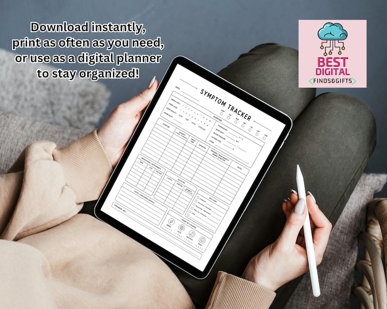 May include: A digital tablet displaying a black and white symptom tracker template with sections for date, symptom details, severity levels, medications, and daily notes. The screen includes text headers and checkboxes for organized health tracking.