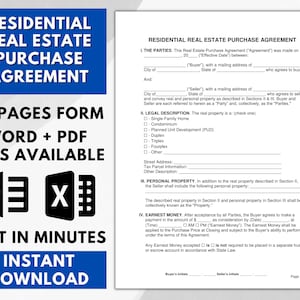 May include: A 10-page form for a residential real estate purchase agreement. The form is available in Word and PDF formats. The form is available for instant download. The form includes sections for the parties, legal description, personal property, and earnest money.